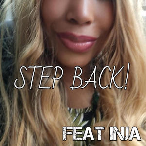Album Step Back! (feat. INJA) [Radio Edit] from Inja