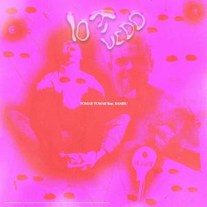 ดาวน์โหลดและฟังเพลง IO TI VEDO (feat. Sambu) (Explicit) พร้อมเนื้อเพลงจาก Tomás Tomás