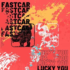Album Lucky You from Fastcar
