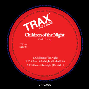 ดาวน์โหลดและฟังเพลง Children of the Night (Dub Mix) พร้อมเนื้อเพลงจาก Kevin Irving