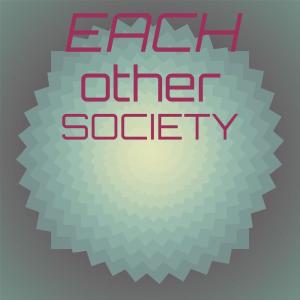 อัลบัม Each other Society ศิลปิน Various Artists