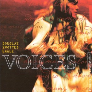 收聽Douglas Spotted Eagle的Voices歌詞歌曲