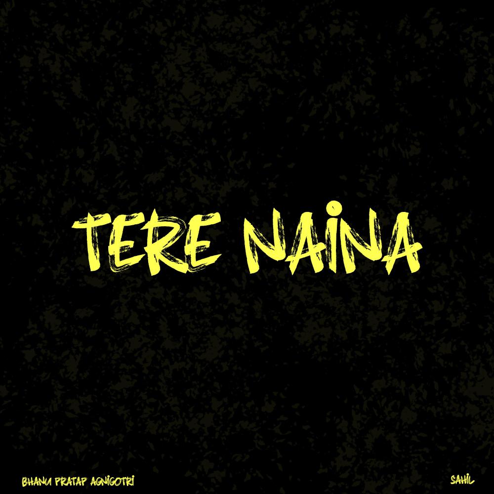 Tere Naina