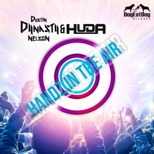 Album Handz in the Air from Dustin Dynasty Nelson