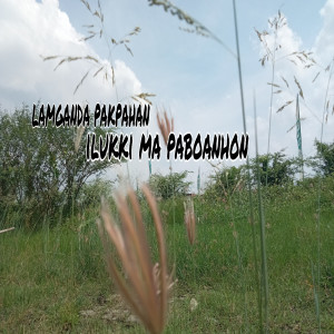 lamganda pakpahan的專輯Ilukki Ma Paboanhon