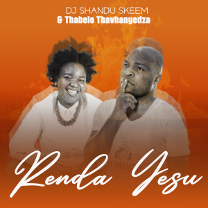 อัลบัม Renda Yesu ศิลปิน DJ Shandu Skeem