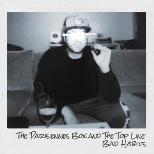 อัลบัม Bad Habits ศิลปิน The Parisiennes Box and The Top Line