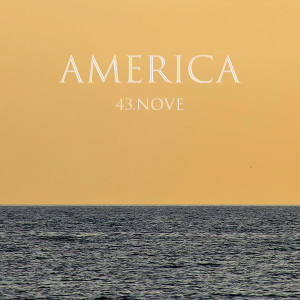 Listen to America song with lyrics from 43.Nove