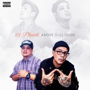 ดาวน์โหลดและฟังเพลง Above the clouds (63 Phunk) (feat. Daneik Ashley & Phil Zaf) พร้อมเนื้อเพลงจาก Dash Calzado Aka Mighty Joe Young