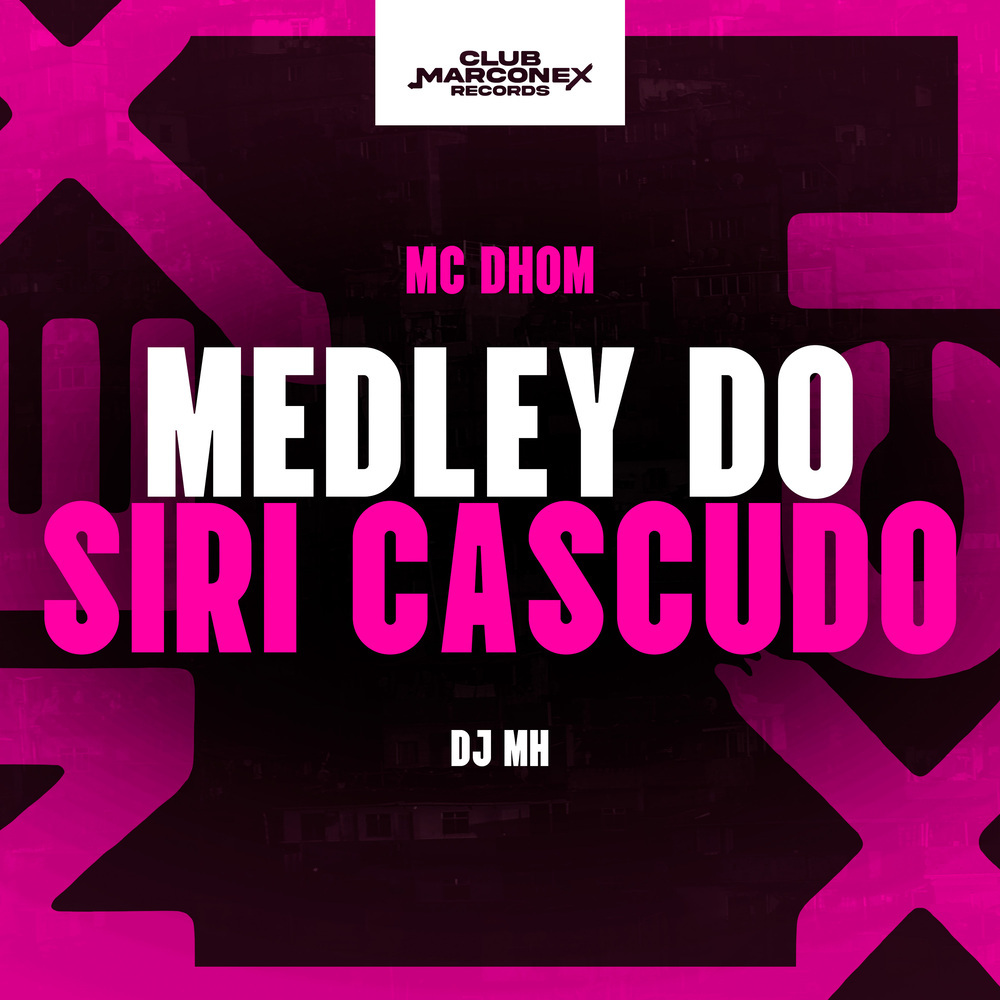 Medley Do Siri Cascudo (Explicit)