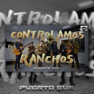 ดาวน์โหลดและฟังเพลง Controlamos Los Ranchos (feat. Grupo Linea Fuerte) พร้อมเนื้อเพลงจาก Perfecto Mando