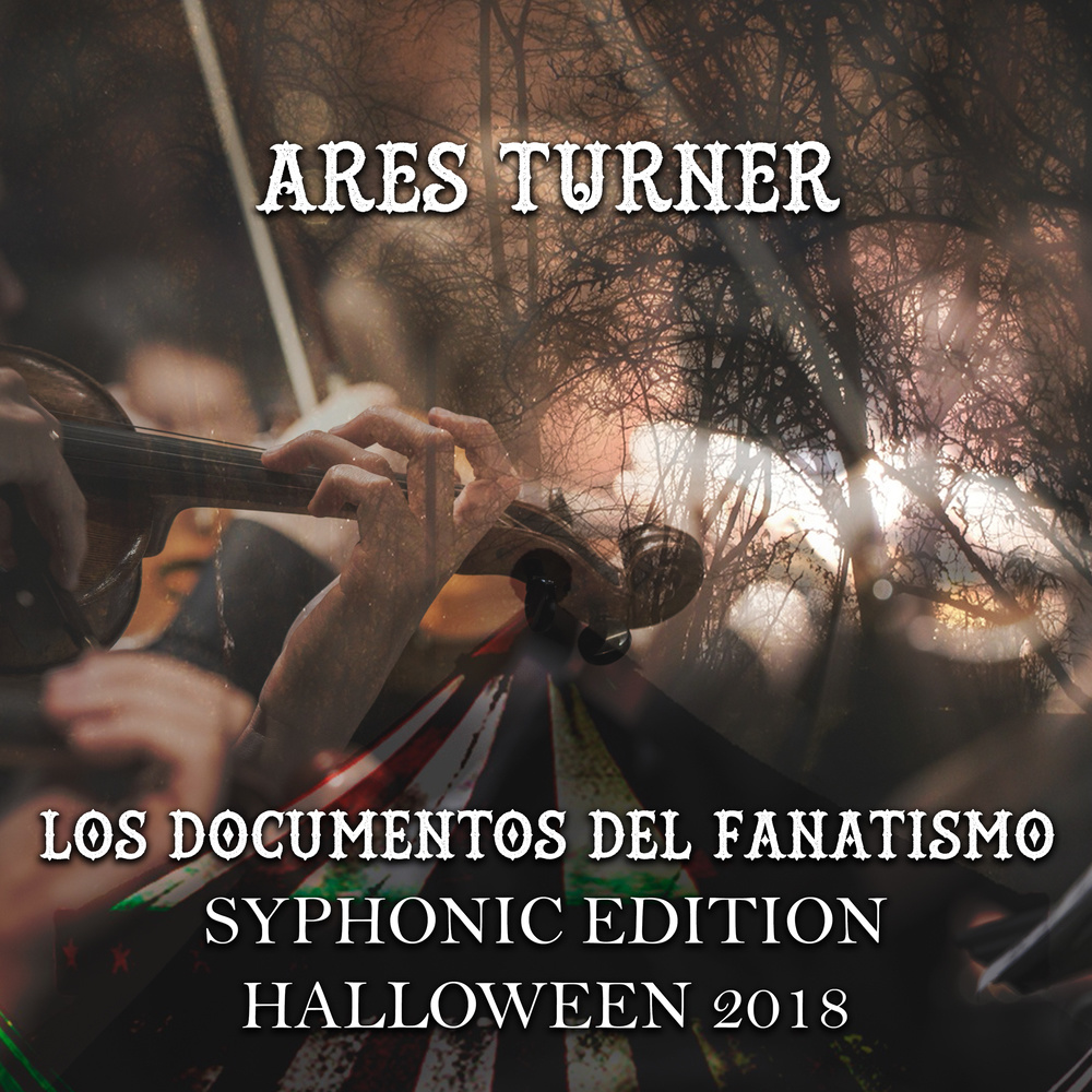 Los Documentos del Fanatismo (Symphonic Edition)