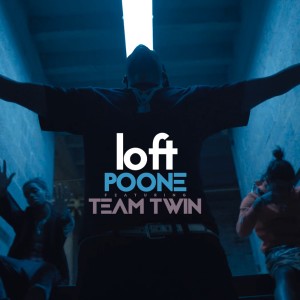 ดาวน์โหลดและฟังเพลง Loft (Explicit) พร้อมเนื้อเพลงจาก Poone