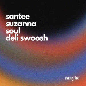 Listen to Maybe song with lyrics from Deli Swoosh