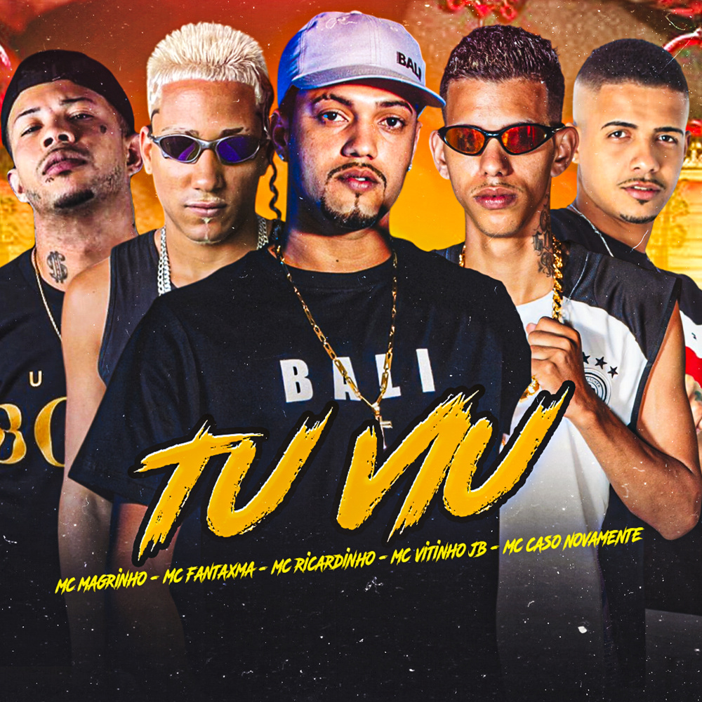Tu Viu (feat. MC Vitinho JB & Mc Magrinho) (Explicit)