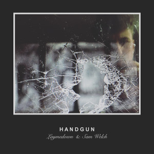 ดาวน์โหลดและฟังเพลง Handgun (Explicit) พร้อมเนื้อเพลงจาก Laymedown