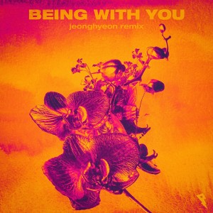 Album Being With You (jeonghyeon Remix) from Diego Moura
