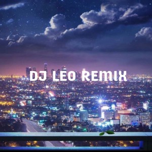 อัลบัม DJ BRONDONG TUA VIRAL TIKTOK - DJ LEO REMIX (Explicit) ศิลปิน DJ LEO REMIX