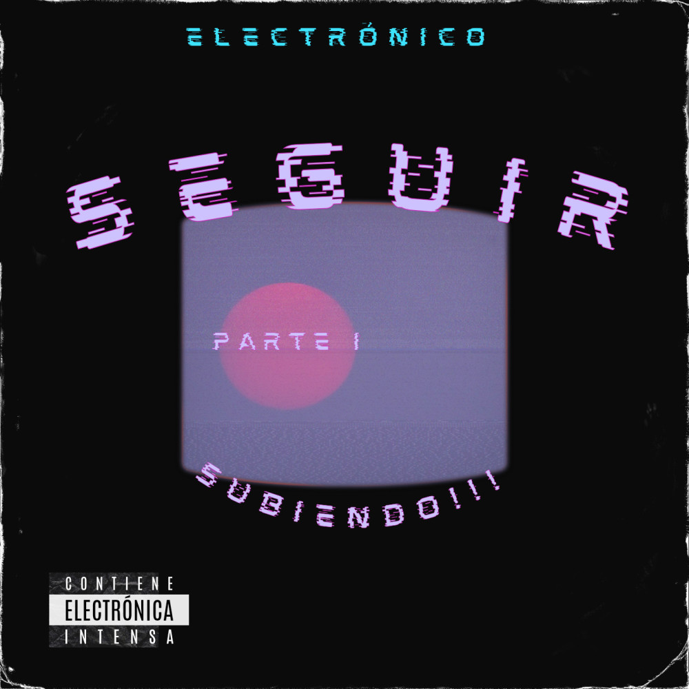 Seguir Subiendo, Pt. I (Explicit)