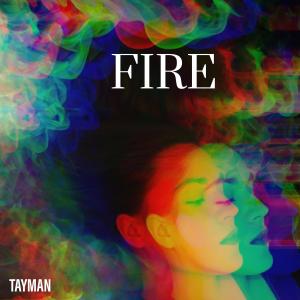Tayman的專輯Fire