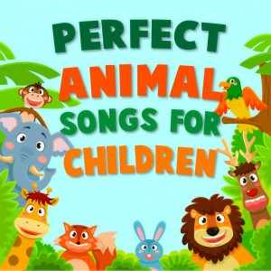 Various Artists的專輯Perfect Animal Songs for Children