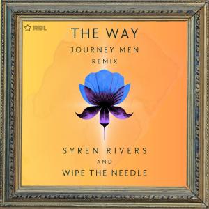 Wipe The Needle的專輯The Way (The Journey Men Remixes)