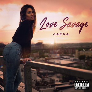Dengarkan Love Savage (Explicit) lagu dari Jaena dengan lirik