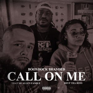 Album Call on Me (Explicit) from BoonDock Branded