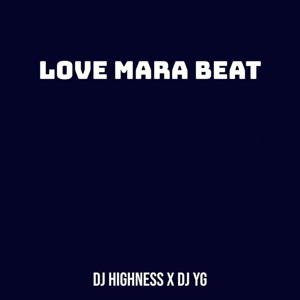 Love Mara Beat (feat. DJ YG)
