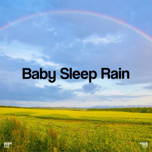 "!!! Baby Sleep Rain!!!"