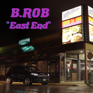 Album East End (Explicit) from B.ROB