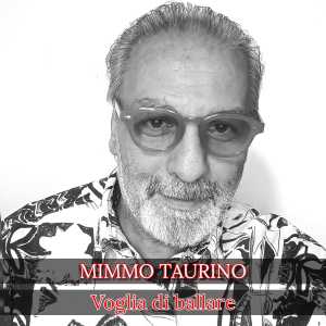 Album Voglia di ballare from Mimmo Taurino