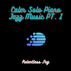 Album Calm Solo Piano Jazz Music PT. 1 from Dog Music