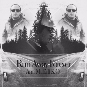 Listen to Run Away Forever song with lyrics from AmirMafia