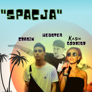 ดาวน์โหลดและฟังเพลง Spacja (Explicit) พร้อมเนื้อเพลงจาก Kasia Godzisz