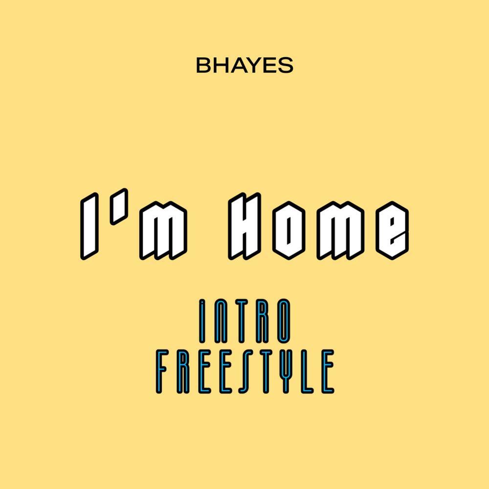 Im Home (Intro Freestyle) (Explicit)