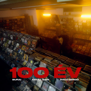 Album 100 ÉV oleh Burai
