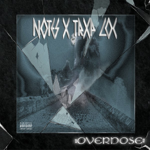 อัลบัม Overdose (Explicit) ศิลปิน Notes
