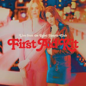 ดาวน์โหลดและฟังเพลง Rebel Heart (Live) พร้อมเนื้อเพลงจาก First Aid Kit