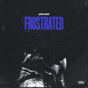 Frustrated (Explicit)