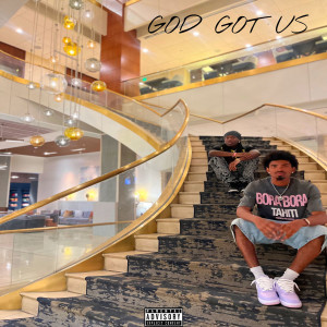 Listen to God Got Us (Explicit) song with lyrics from Drippppp._
