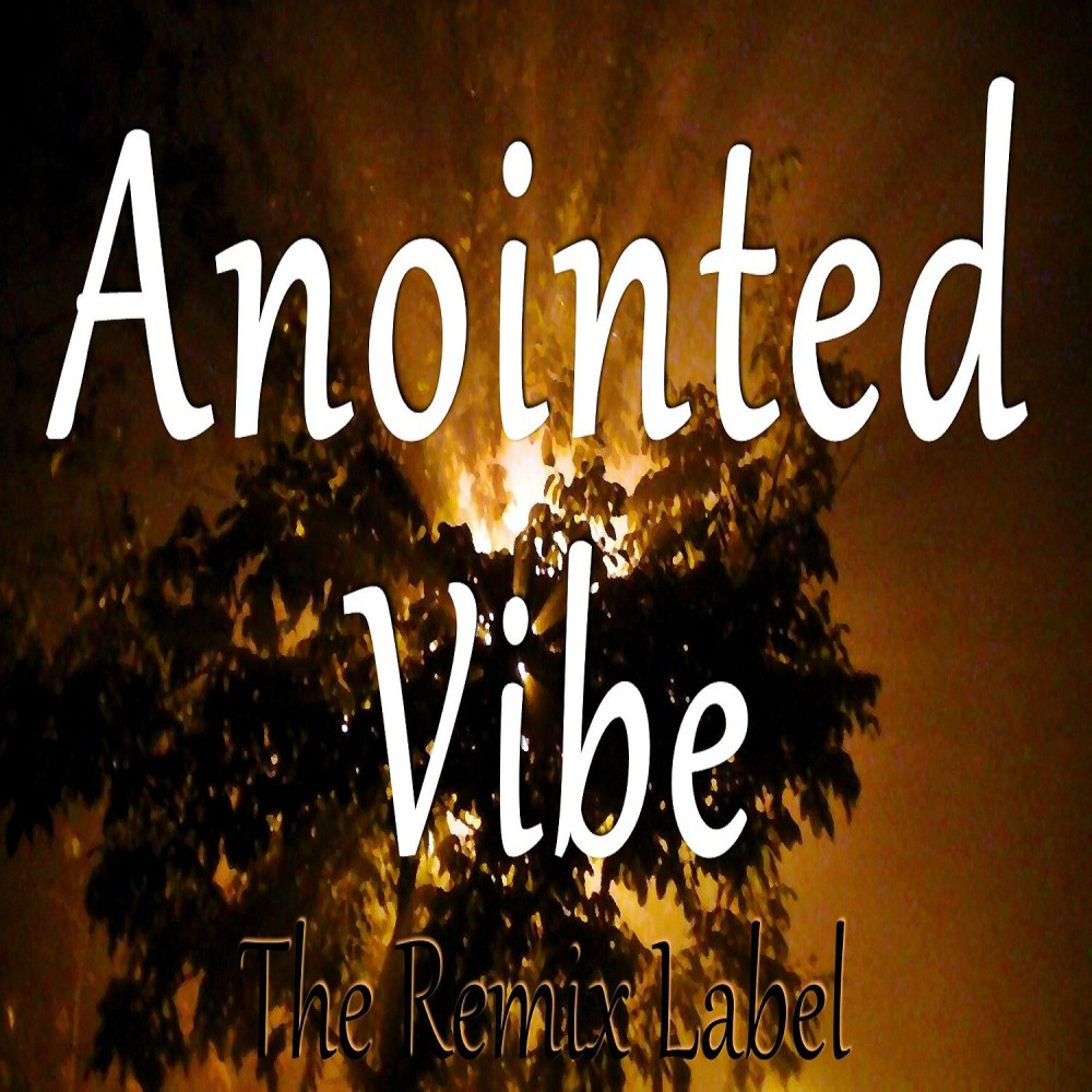 Anointed Ambient