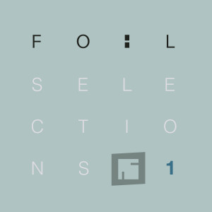 Various的专辑FOIL Selections, Vol. 1