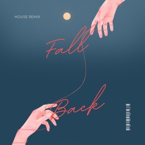 อัลบัม Fall Back (House Remix) ศิลปิน Bull Beats
