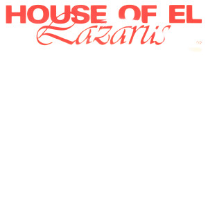 House of EL的專輯Lazarus