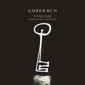Amber Run的專輯I Found (Mahogany Sessions)