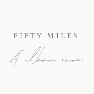 收聽Anne Buckle的Fifty Miles of Elbow Room歌詞歌曲