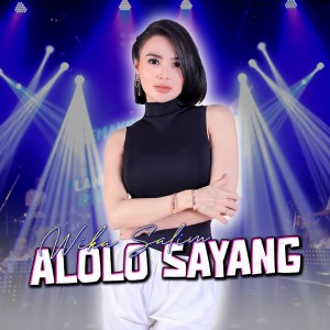 收听Wika Salim的Alololo Sayang歌词歌曲