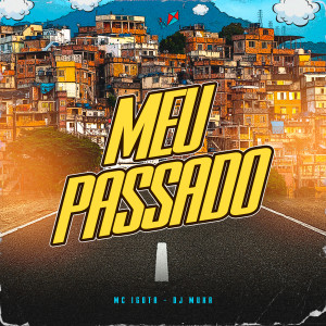 Album Meu Passado (Explicit) from 