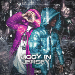 Listen to JIGGY IN JERSEY Pt2 (Explicit) song with lyrics from Bandmanrill